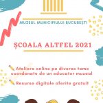 Oferta Muzeului Municipiului București pentru Școala Altfel 2021