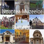 Noaptea Muzeelor 2022 la Muzeul Municipiului București